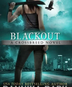 Blackout (Crossbreed Series Book 5)