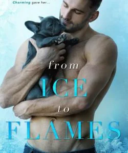 From Ice to Flames ( a West Brothers Novel)