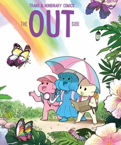 The Out Side: Trans and Nonbinary Comics