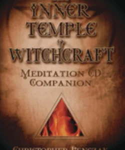 The Inner Temple of Witchcraft Meditation CD Companion