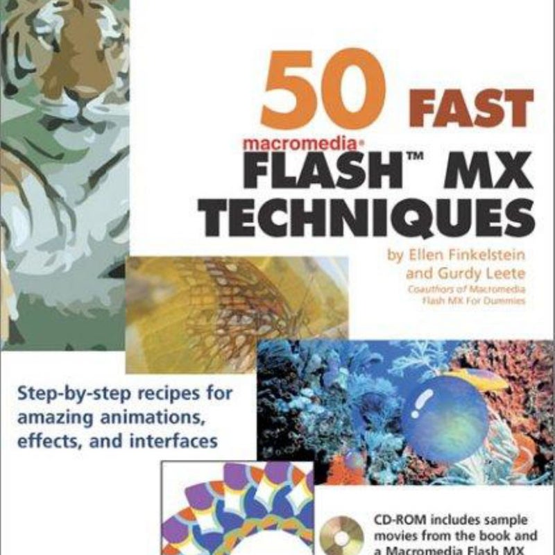 50 Fast Macromedia? Flash MX Techniques