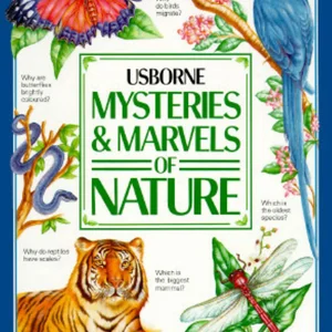 Mysteries and Marvels of Nature