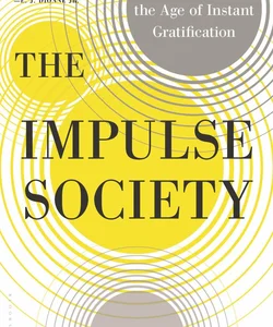 The Impulse Society