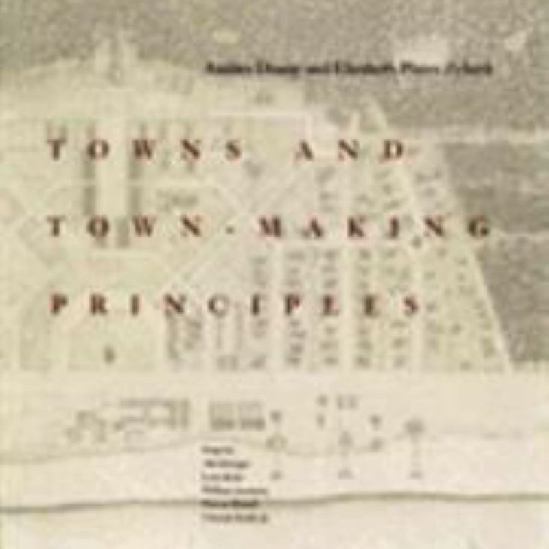 Towns and Town-Making Principles