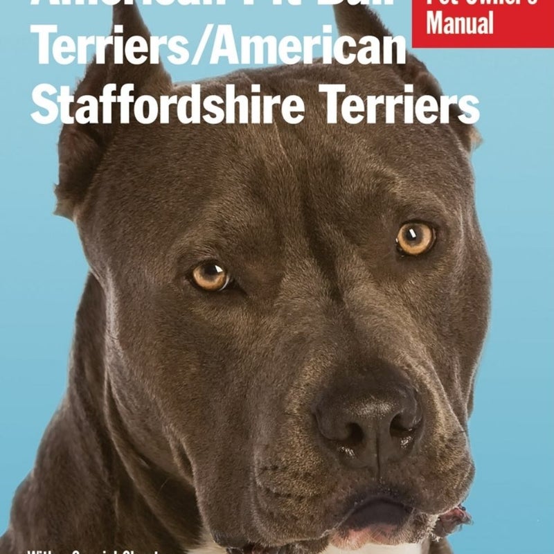 American Pit Bull Terriers/American Staffordshire Terriers