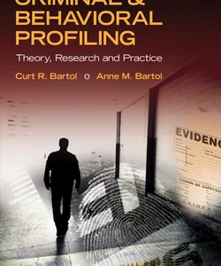 Criminal and Behavioral Profiling