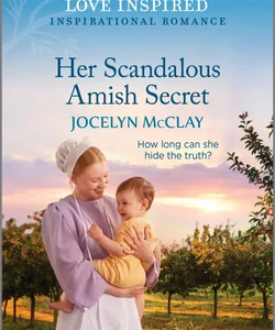 Her Scandalous Amish Secret