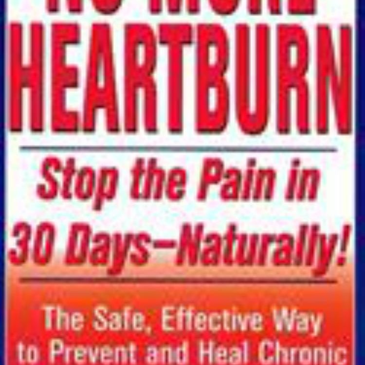 No More Heartburn