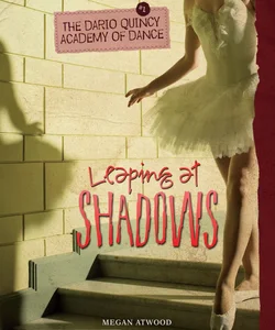 Leaping at Shadows