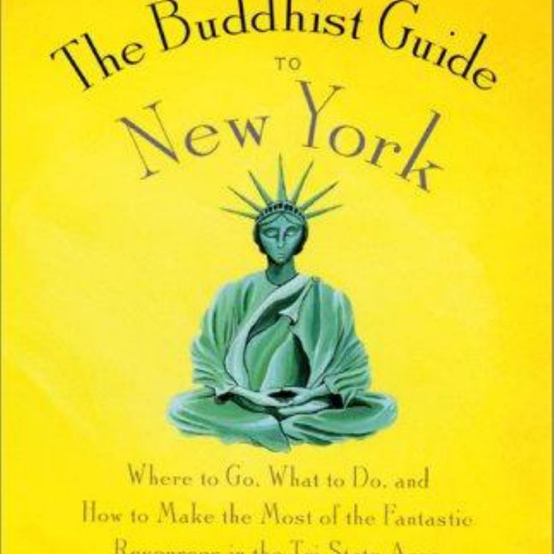 The Buddhist Guide to New York