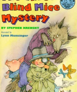 The Three Blind Mice Mystery