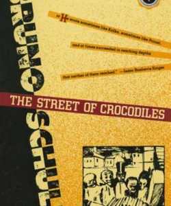 The Street of Crocodiles