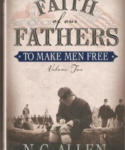 To Make Men Free