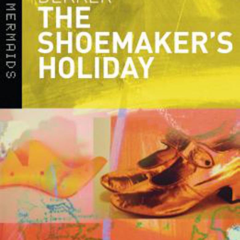 The Shoemaker's Holiday