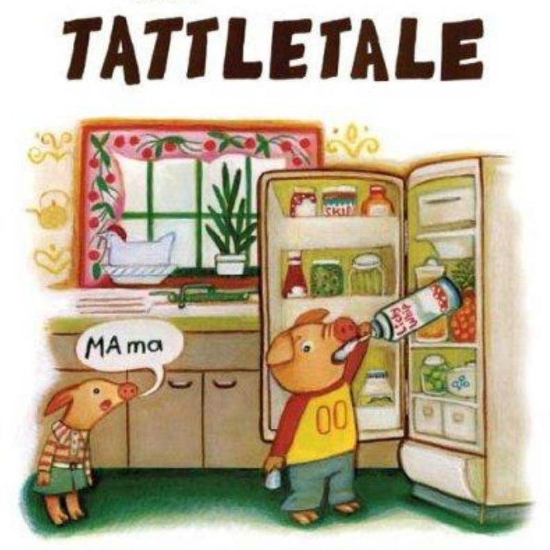 The Tattletale