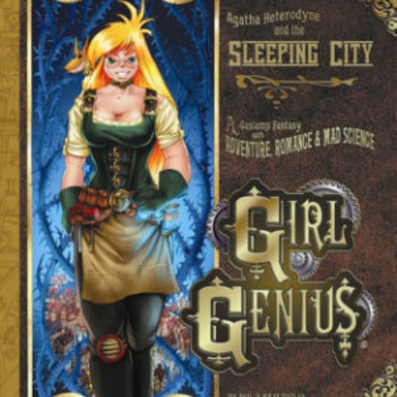 Girl Genius Volume 13: Agatha Heterodyne and the Sleeping City