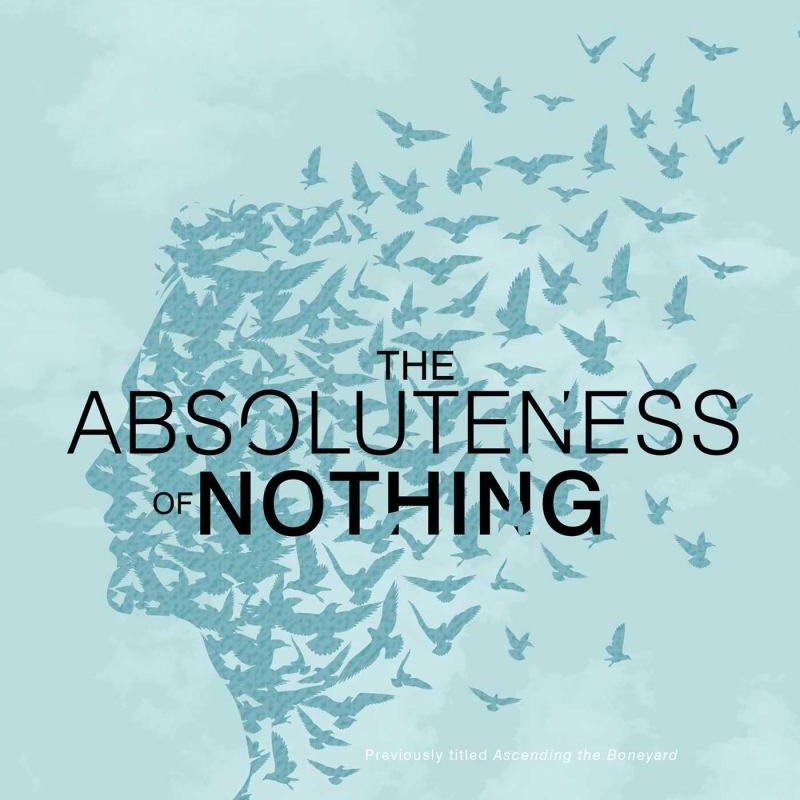 Absoluteness of Nothing