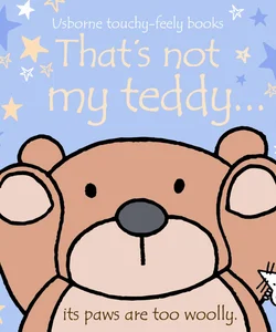That's Not My Teddy...