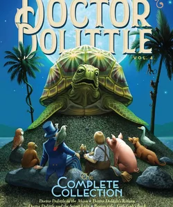 Doctor Dolittle the Complete Collection, Vol. 4