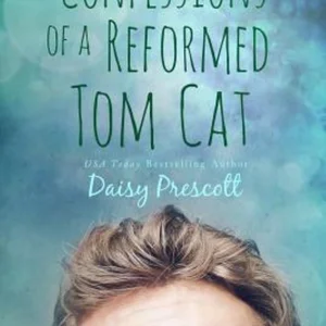 Confession of a Reformed Tom Cat