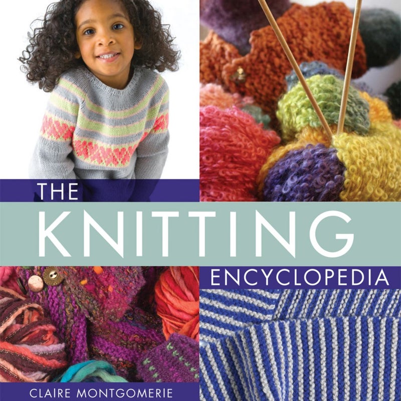 The Knitting Encyclopedia