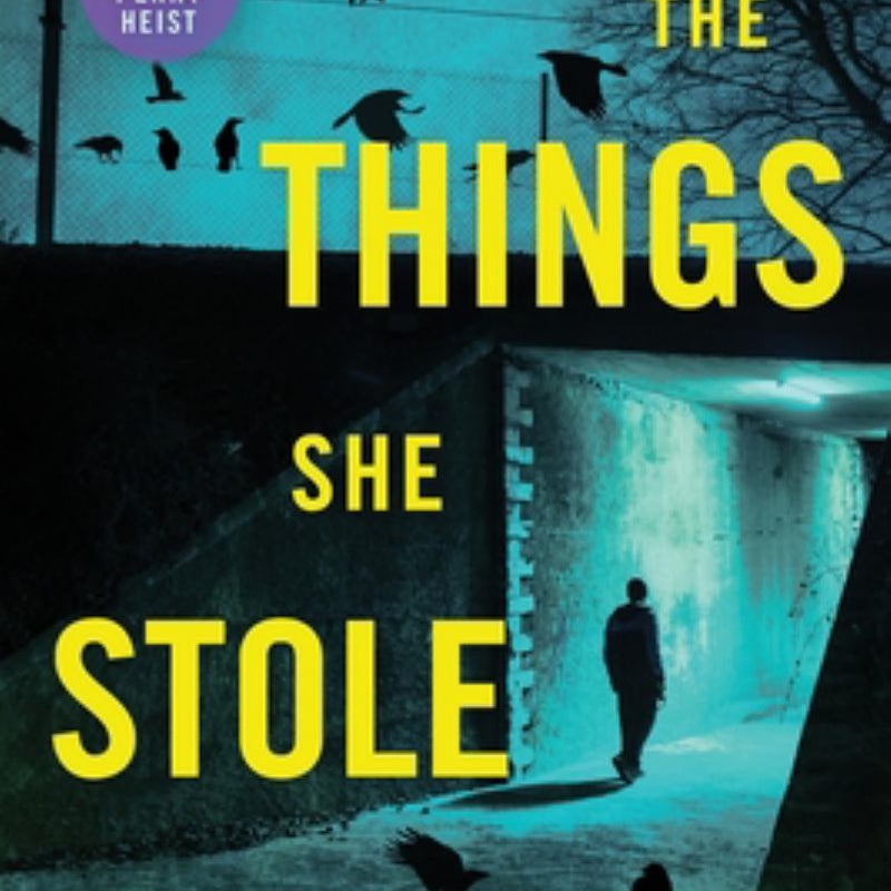 The Things She Stole