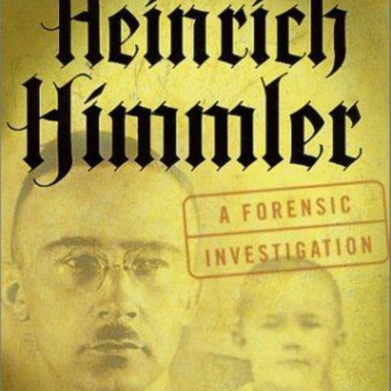 The Strange Death of Heinrich Himmler