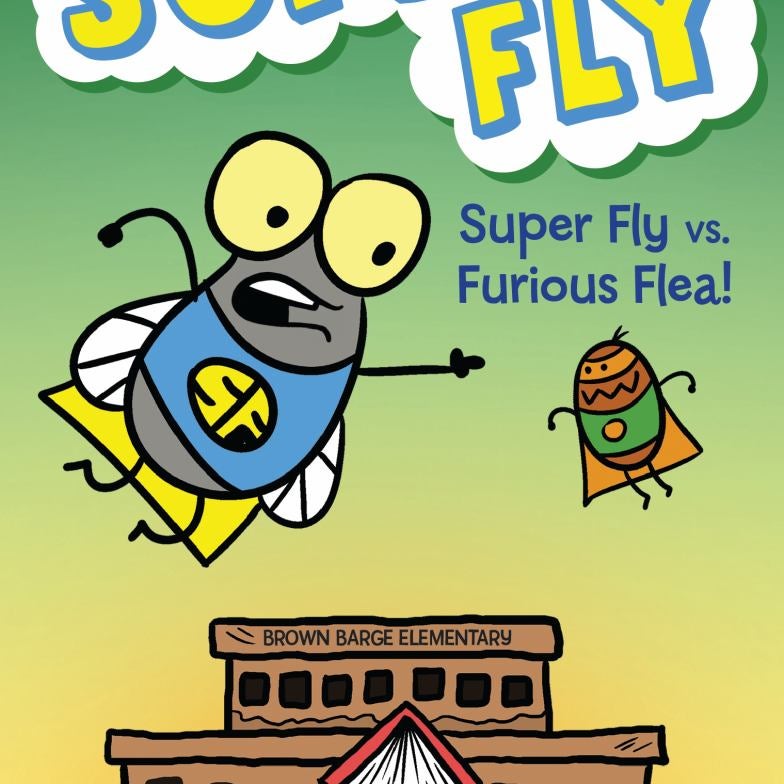 Super Fly vs. Furious Flea!