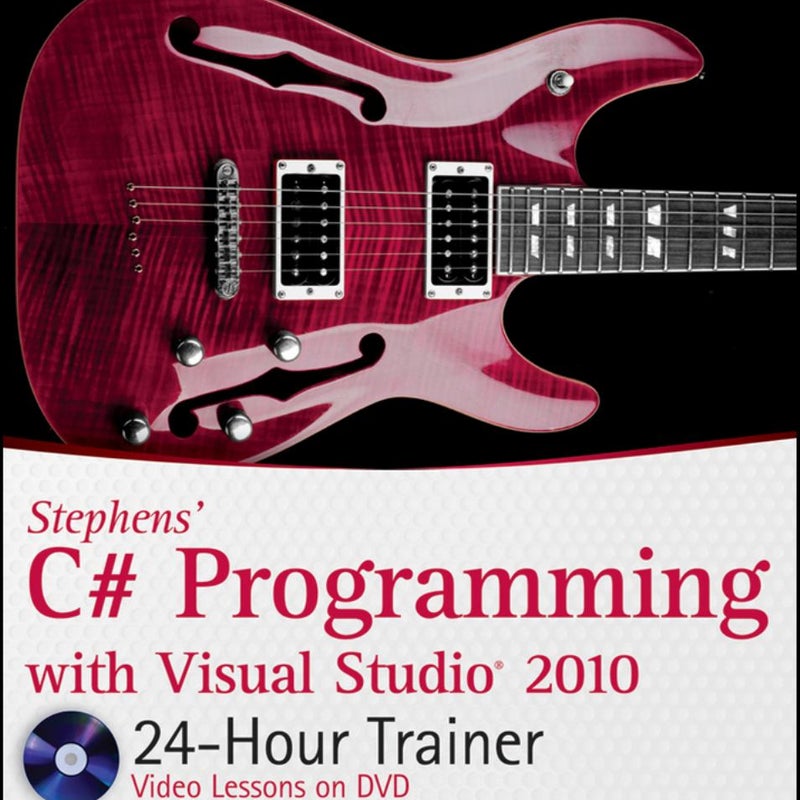 Stephens' C# Programming with Visual Studio 2010