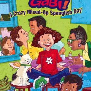 A Crazy Mixed-Up Spanglish Day
