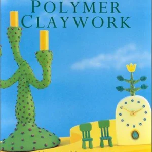 Polymer Claywork