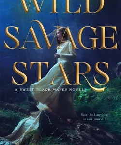 Wild Savage Stars