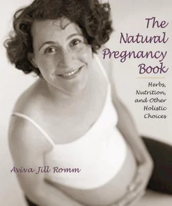 The Natural Pregnancy Book