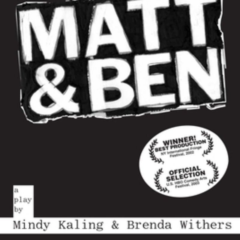 Matt and Ben