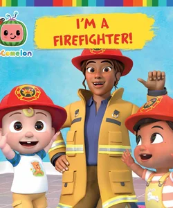 I'm a Firefighter!