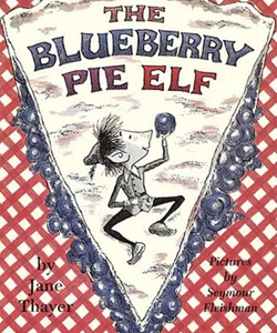 The Blueberry Pie Elf