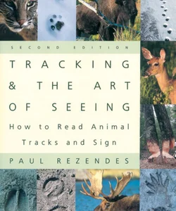 Tracking and the Art of Seeing, 2nd Edition