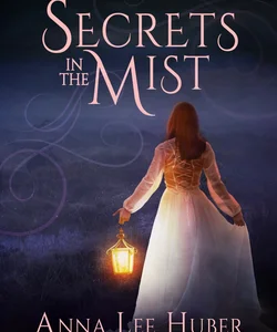 Secrets in the Mist