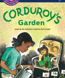 Corduroy's Garden