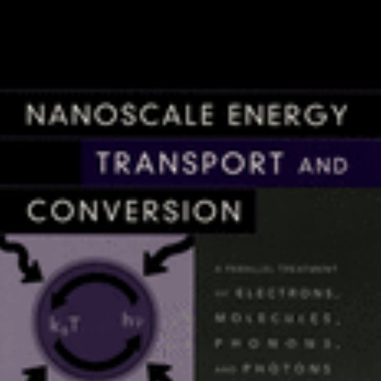 Nanoscale Energy Transport and Conversion