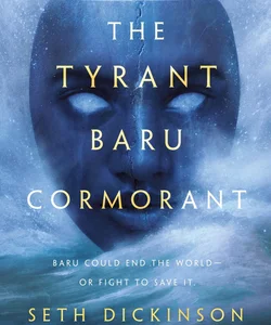 The Tyrant Baru Cormorant