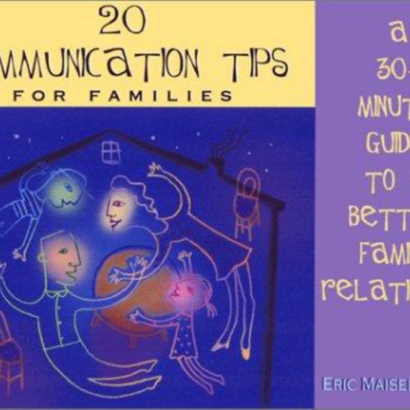 20 Communication Tips for Families