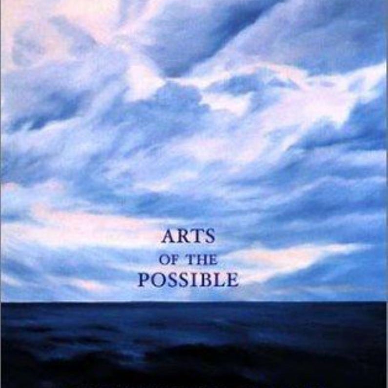 Arts of the Possible