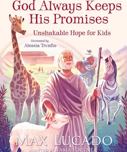 God Always Keeps His Promises