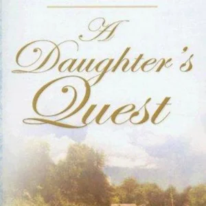 A Daughter's Quest