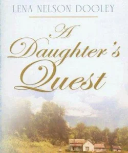 A Daughter's Quest