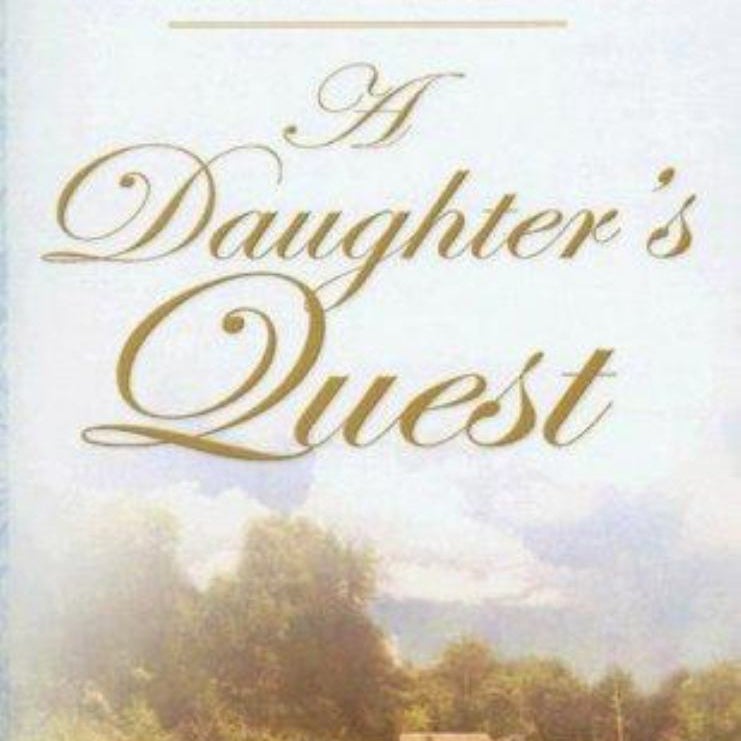 A Daughter's Quest