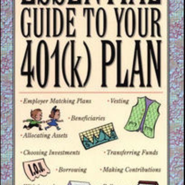 The Essential Guide to Your 401k