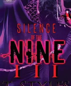 Silence of the Nine 3 (the Cartel Publications Presents)