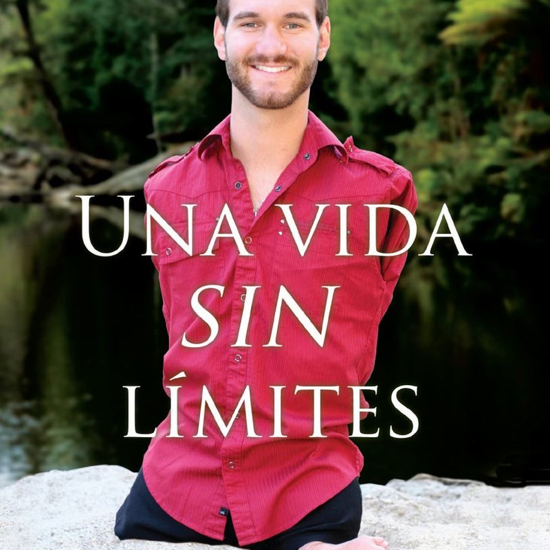 Una Vida Sin límites / Life Without Limits